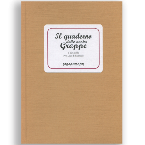 Il Quaderno delle nostre Grappe